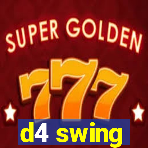 d4 swing